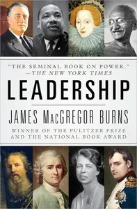 Leadership by James MacGregor Burns