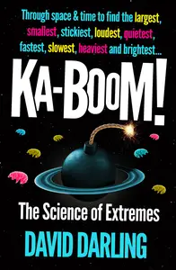 Ka-boom! The Science of Extremes