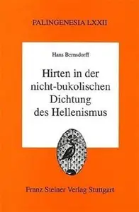 Hirten in der nicht-bukolischen Dichtung des Hellenismus