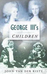 George Iii’s Children