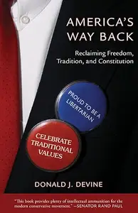 America’s Way Back Reclaiming Freedom, Tradition, and Constitution