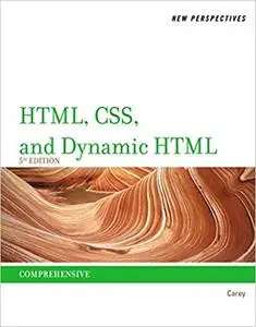 New Perspectives on HTML, CSS, and Dynamic HTML