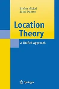 Location Theory A Unified Approach