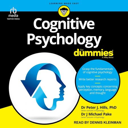 Cognitive Psychology For Dummies, 2024 Edition [Audiobook]