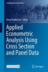 Applied Econometric Analysis Using Cross Section and Panel Data (Contributions to Economics)