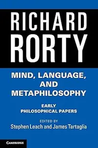 Mind, Language, and Metaphilosophy Early Philosophical Papers