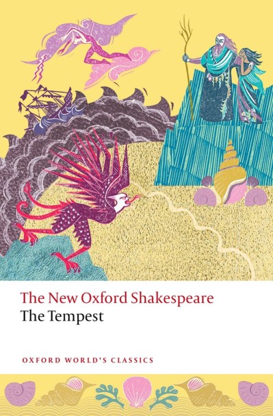 The Tempest: The New Oxford Shakespeare - William Shakespeare 595d0a08b855d4b84c6bad79776f94f0