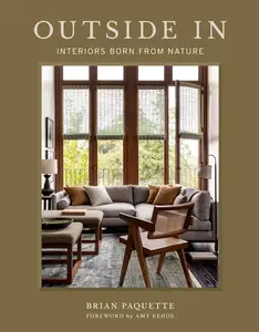 Outside In Interiors Born from Nature