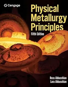 Physical Metallurgy Principles  Ed 5