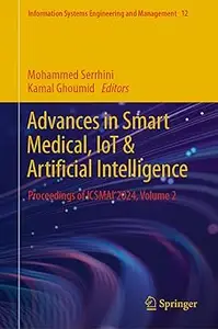 Advances in Smart Medical, IoT & Artificial Intelligence Proceedings of ICSMAI’2024, Volume 2