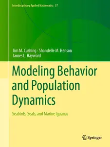 Modeling Behavior and Population Dynamics Seabirds, Seals, and Marine Iguanas