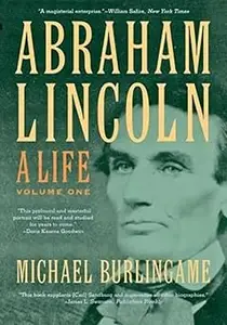 Abraham Lincoln A Life