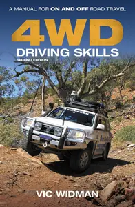 4WD Driving Skills A Manual for On- and Off-Road Travel