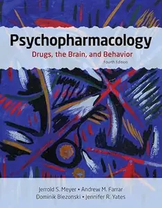 Psychopharmacology. Drugs, the Brain, and Behavior