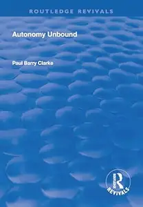 Autonomy Unbound