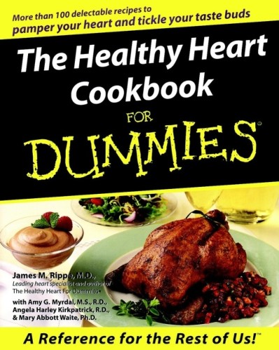 The Healthy Heart Cookbook For Dummies - James M. Rippe 60d67024ad0b2275db61681d23ce3402