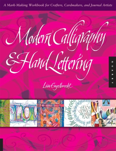 Modern Calligraphy and Hand Lettering: A Mark-Making Workbook for Crafters Da005fdc6632fc7b310df6f634062b03