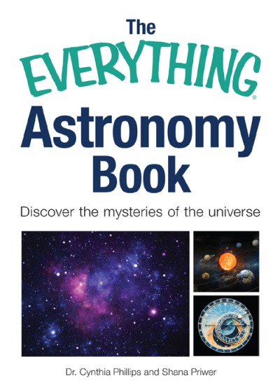 The Everything Astronomy Book: Discover the mysteries of the universe - Cynthia Ph... 6318ac639350d7bd1054463de2a61c04