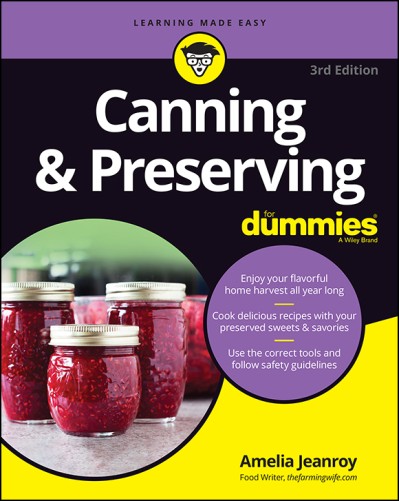 Canning & Preserving For Dummies - Amelia Jeanroy 55ae476411e456c2bf0e05aff8a42406