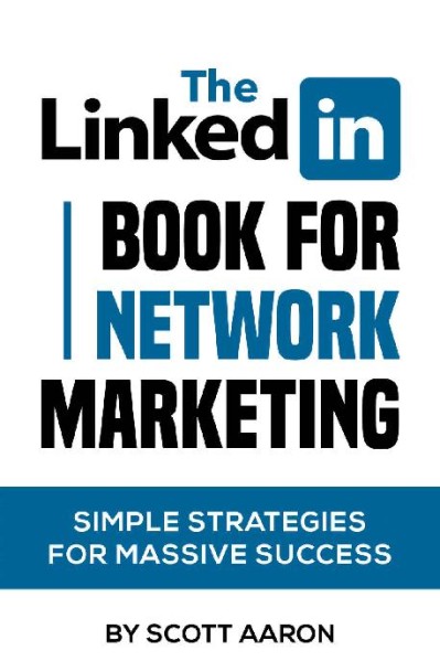 The LinkedIn Book for NetWork Marketing: Simple Strategies for Massive Success - S... 93f674978c057e3038def845d87aa806