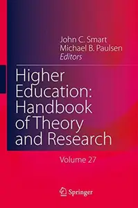 Higher Education Handbook of Theory and Research Volume 27