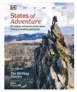 States of Adventure Stories About Finding Yourself by Getting Lost