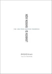 How Human Is Human The View from Robotics Research