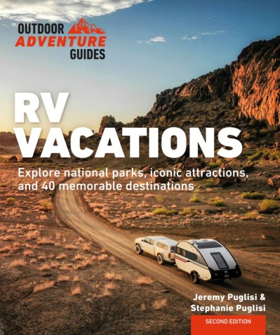 RV Vacations: Explore National Parks, Iconic Attractions, and 40 Memorable Destina... 58c337ca412e9ad944374eec08a64416