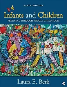 Infants and Children Prenatal Through Middle Childhood