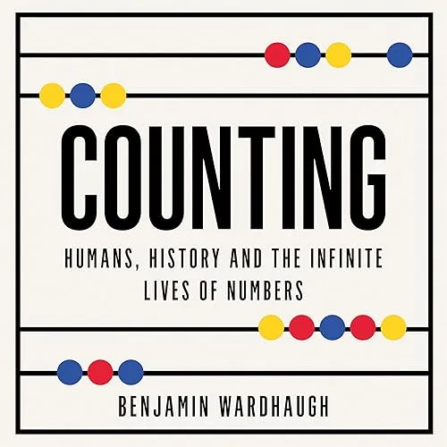 Counting Humans, History and the Infinite Lives of Numbers [Audiobook]