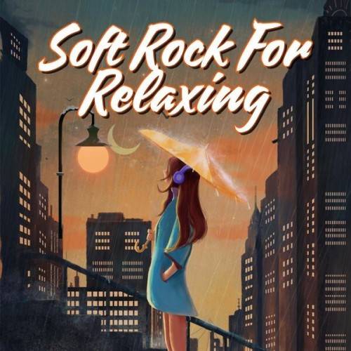 Soft Rock for Relaxing (2024) FLAC