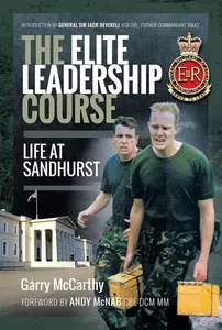 The Elite Leadership Course Life at Sandhurst