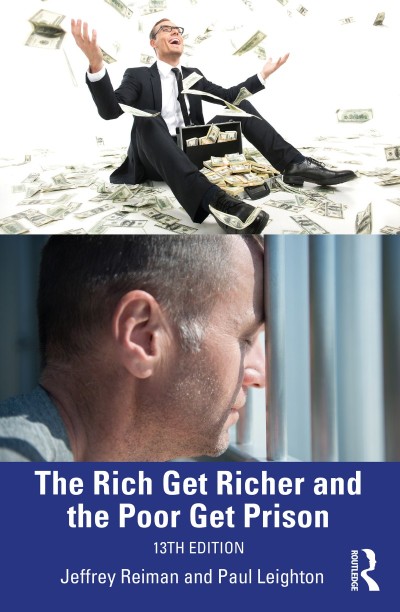 The Rich Get Richer and the Poor Get Prison: Thinking Critically About Class and C... D062ebc751b5aaa42e23b34c9c4f741e