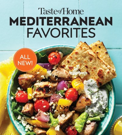 Taste of Home Mediterranean Favorites: Savor the Good Life with Hundreds of Popula... Ac5eed7e16669c30801f3efb984fcd22