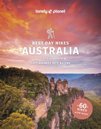 Lonely Planet Best Day Hikes Australia - Josh West, Anna Kaminski, Monique Perrin,... Faf625d3ac967828f717242645df5c22