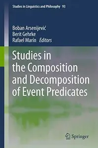 Studies in the Composition and Decomposition of Event Predicates