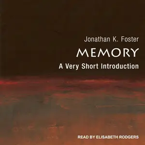 Memory A Very Short Introduction [Audiobook] (repost)