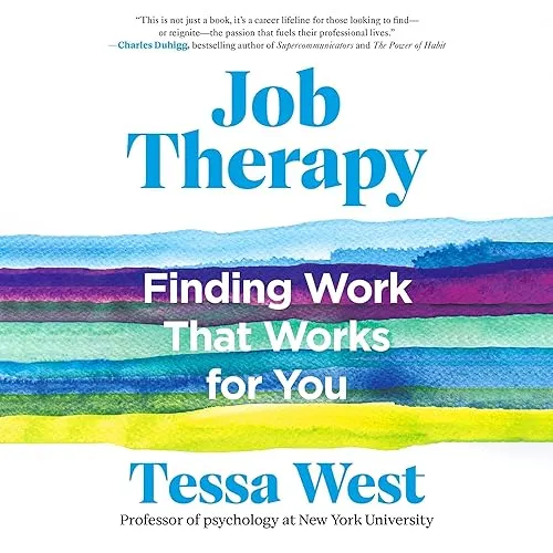 Job Therapy Finding Work That Works for You [Audiobook]