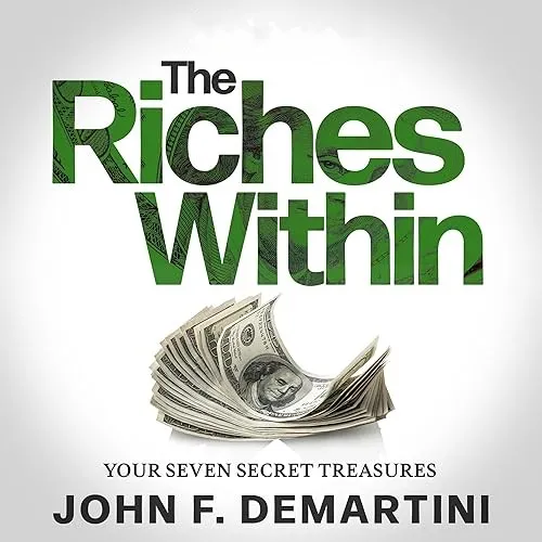 The Riches Within Your Seven Secret Treasures [Audiobook]