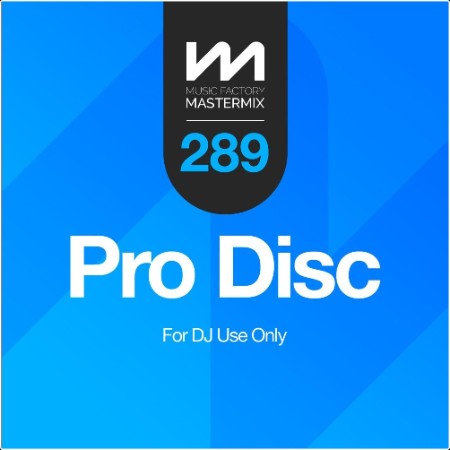 VA - Mastermix Pro Disc 289 (2024) Mp3 320kbps  E441727fe5c473cb345092a91e727c31