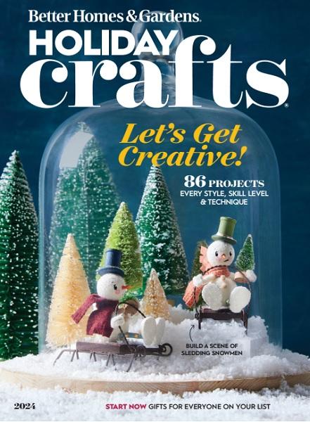 Better Homes & Gardens USA - Holiday Crafts 2024