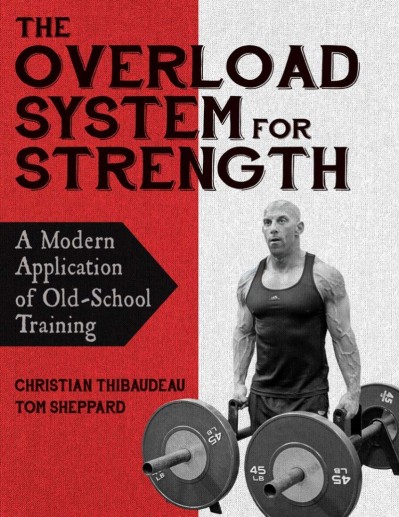 The Overload System for Strength: A Modern Application of Old-School Training - Ch... F2420521cb647bea14e5feb2ec883f36