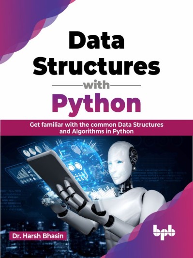 Data Structures with Python: Get familiar with the common Data Structures and Algo... 2a70f720be78abad721fd2d56e1bec38