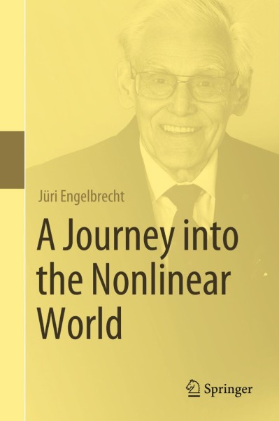 A Journey into the Nonlinear World - Jüri Engelbrecht 3d503da1d49707fc06aa5988e2b6843a