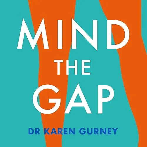 Mind the Gap The Truth About Desire and How to Futureproof Your Sex Life [Audiobook] (repost)