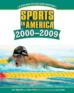 Sports in America! 2000 – 2009