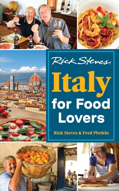 Rick Steves Italy for Food Lovers - Rick Steves B4df100869f14aa8fd8c448ded66633f