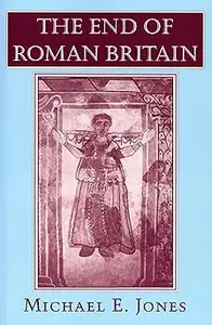 The End of Roman Britain