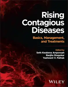 Rising Contagious Diseases Basics, Management, and Treatments