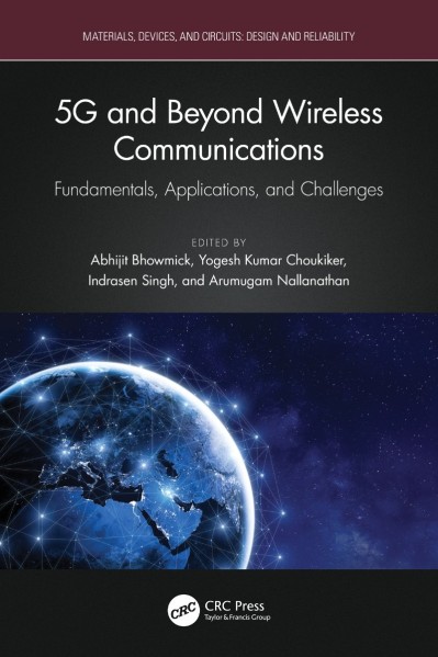 5G and Beyond Wireless Communications: Fundamentals, Applications, and Challenges ... D1a8efe0725735204943014dd022af40